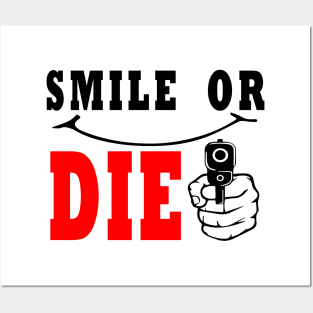 SMILE OR DIE Posters and Art